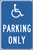 Handicap Parking Only