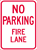 No Parking Fire Lane Sign 18"x24"