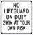 No Lifeguard On Duty