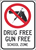 Drug Free Gun Free School Zone 18"x24"