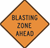 Blasting Zone Ahead Construction Signs 24"x24"